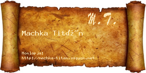Machka Titán névjegykártya